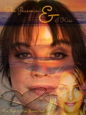 cover image of She Jhasmin & I Kixi